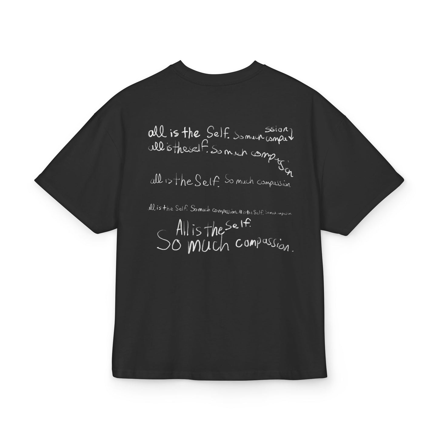 'So much compassion'  thick 100% cotton T-shirt