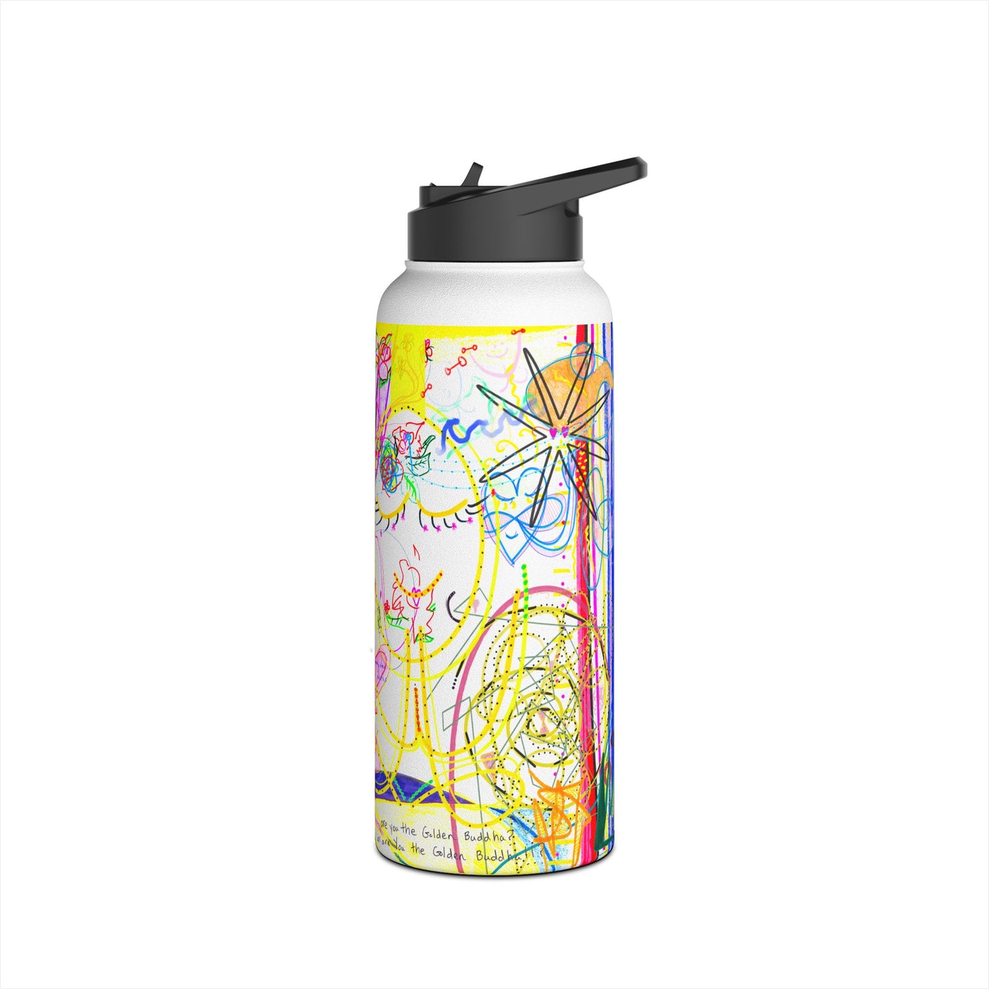 'are you the Golden Buddha? or are You the Golden Buddha!!?' stainless steel water bottle with straw
