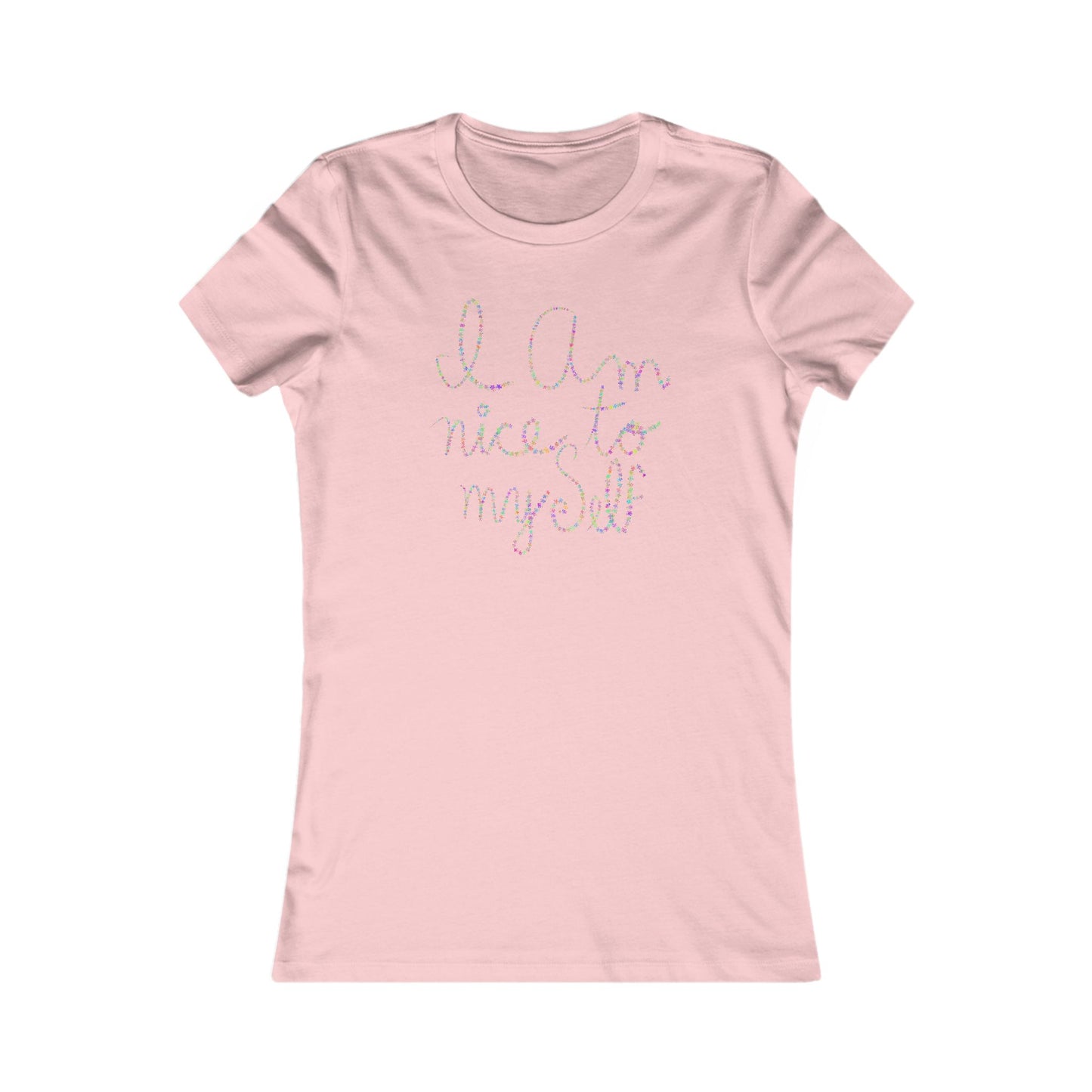 'I am nice to myself' 100% cotton tee in 9 colours